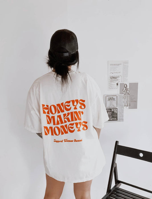 Honeys Makin’ Moneys Oversized Tee